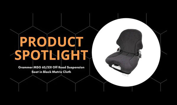 Product Spotlight: Grammer MSG 65/531 Off Road Suspension Seat