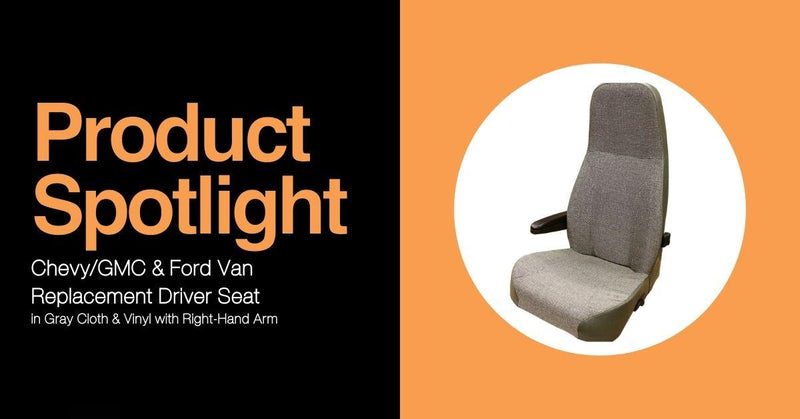 Product Spotlight Chevy/GMC & Ford Van Replacement Driver Seat