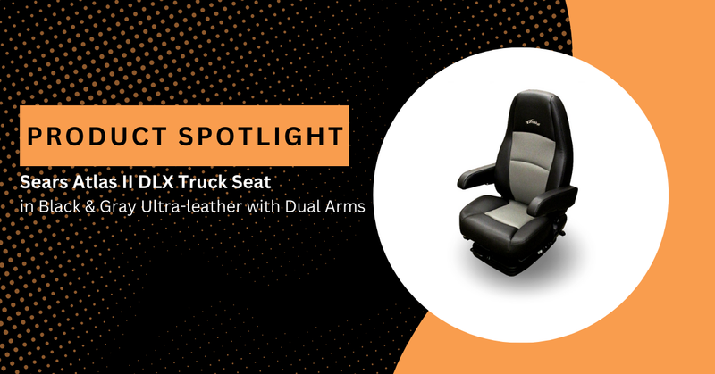 Product Spotlight Sears Atlas II DLX Truck Seat