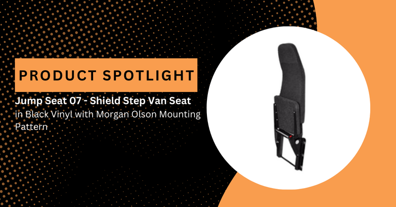 Product Spotlight Shield Step Van Seat